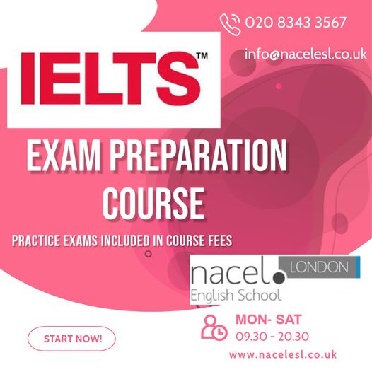 Nacel English School London - IELTS Exam preparation Course